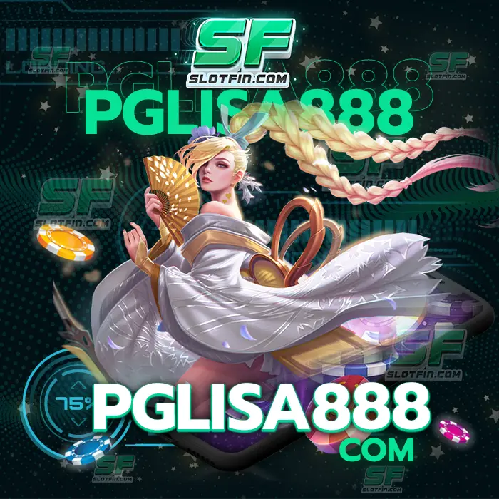 pglisa888 com ให้เกมพนันออนไลน์และตัวเกมเดิมพันออนไลน์ของเรานั้นได้ช่วยเหลือ